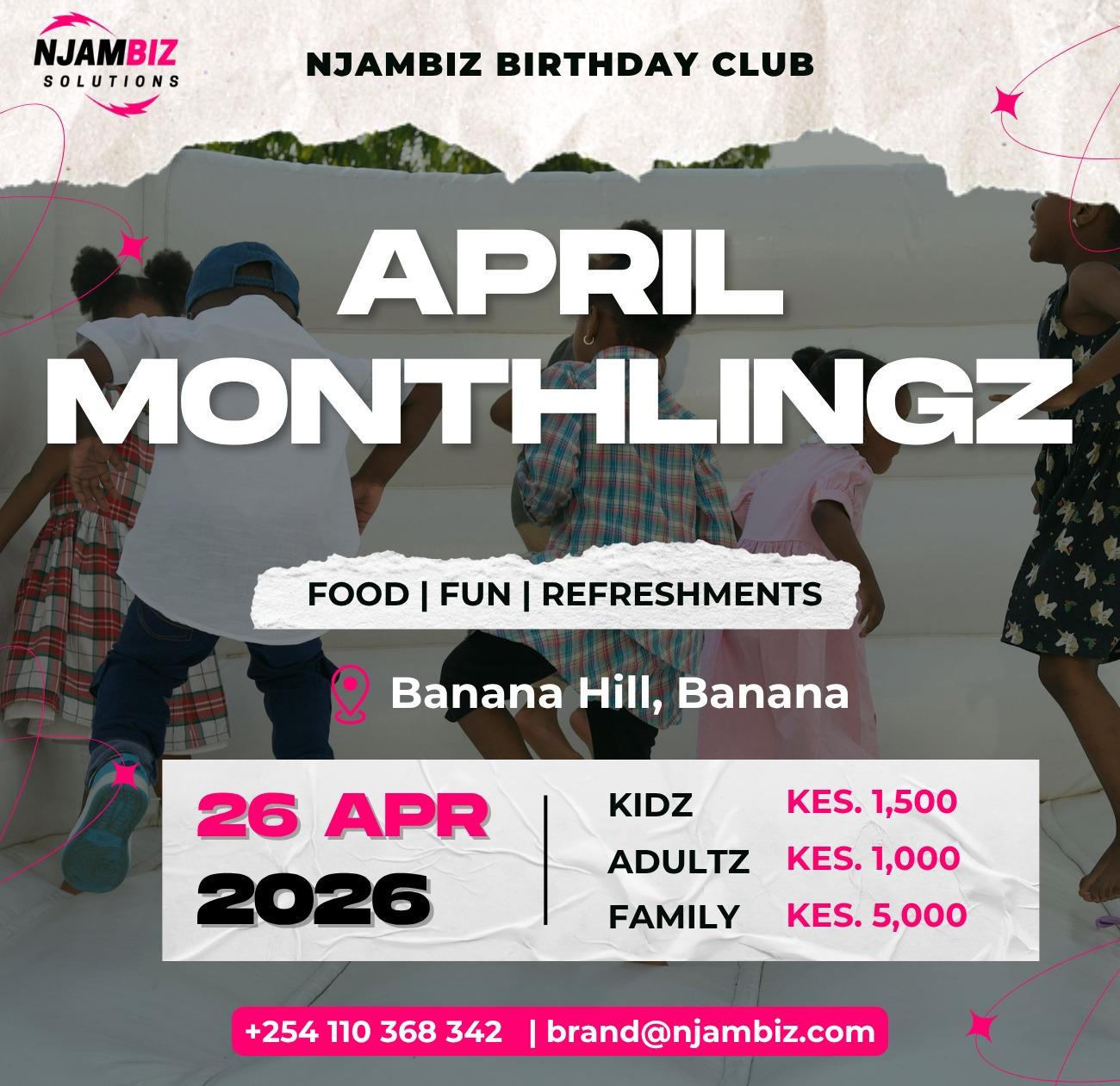 Njambiz April Monthlingz