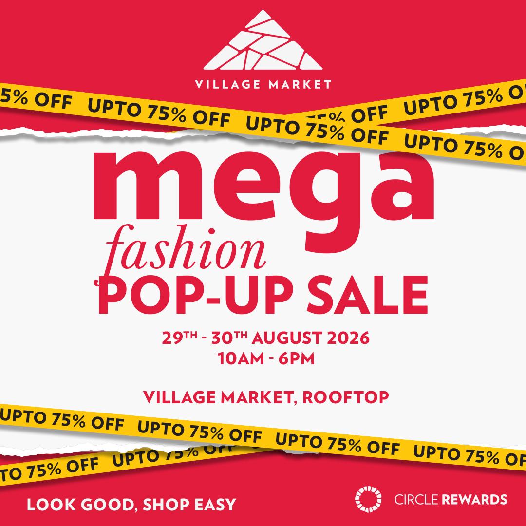 VILLAGE MARKET MEGA FASHION POP-UP SALE