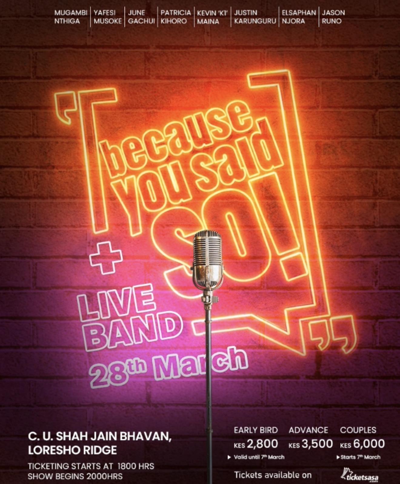 Because You Said So!