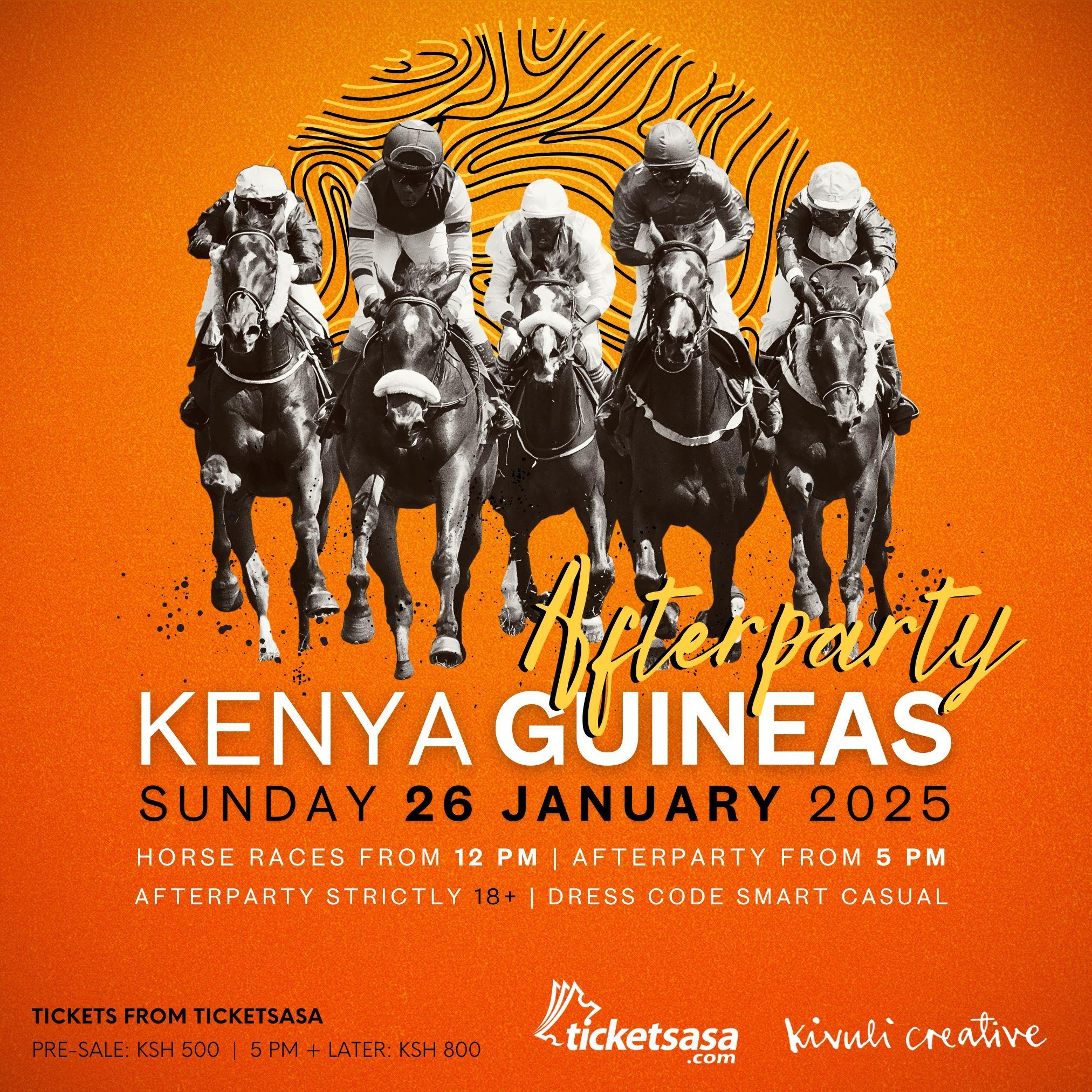 Kenya Guineas + Afterparty