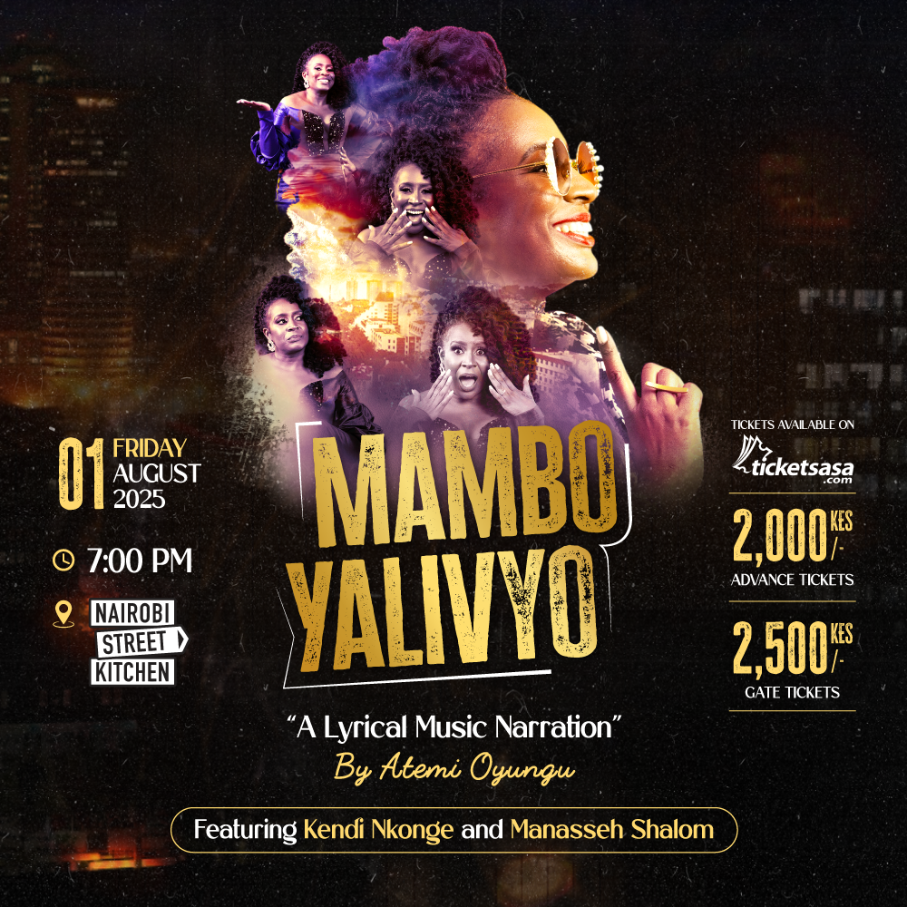 Mambo Yalivyo: A Lyrical Music Narration by Atemi Oyungu