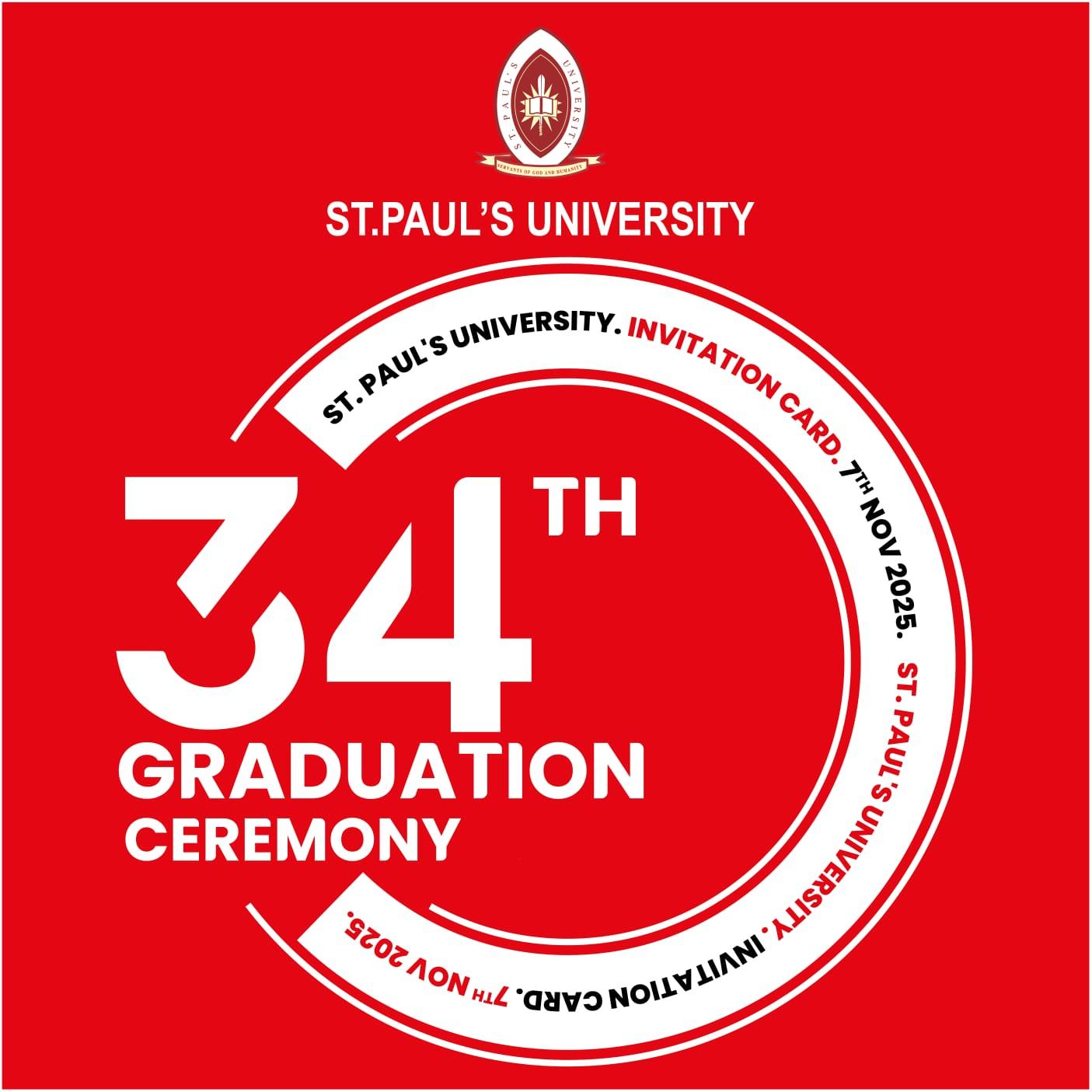 The 34th St. Paul's University Graduation Ceremony -2025 (RED CARD)