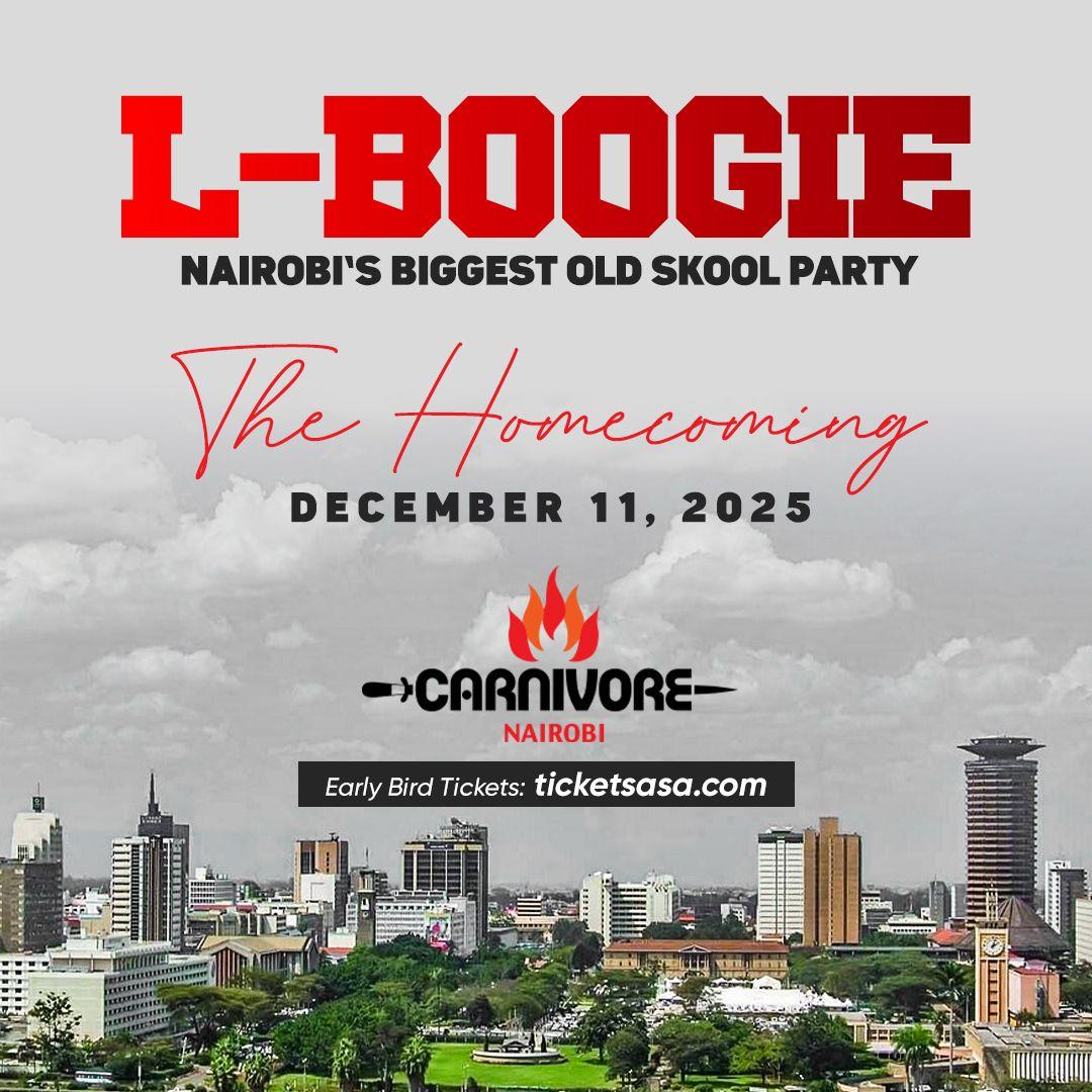 L-BOOGIE-Nairobi's Biggest Old Skool Party-The Home Coming