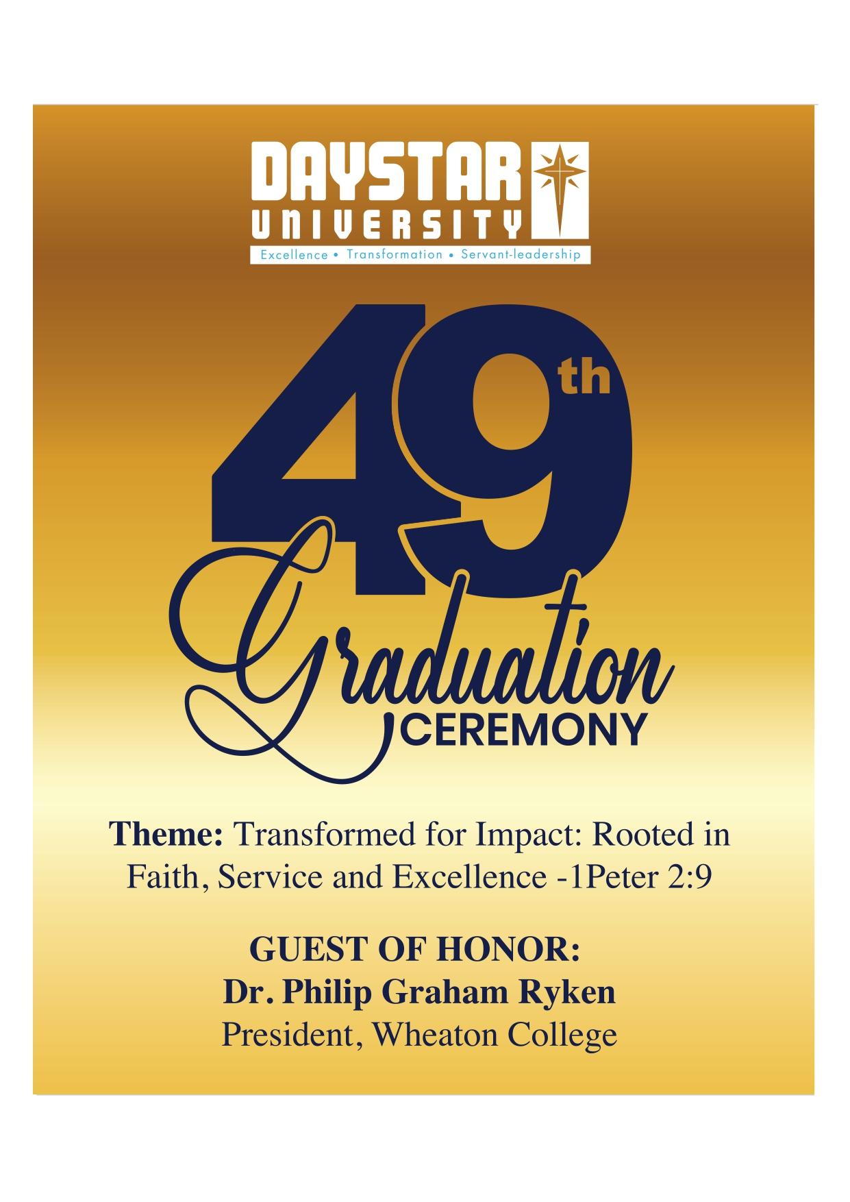 DAYSTAR UNIVERSITY 49TH GRADUATION CEREMONY .